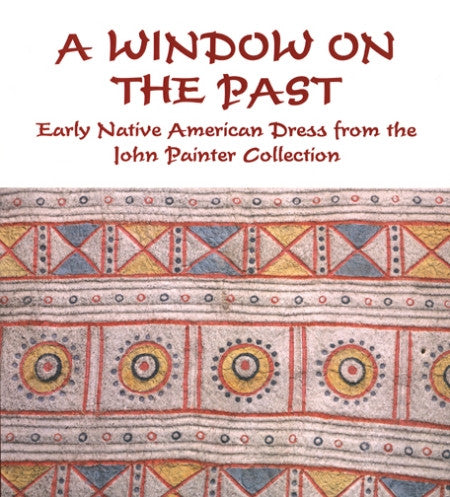 A Window on the Past: Early Native America Dress